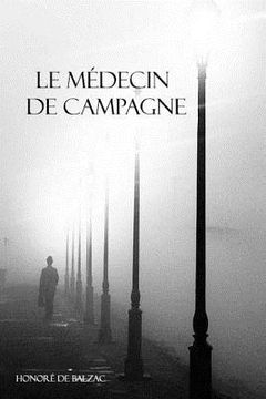 portada Le médecin de campagne (en Francés)