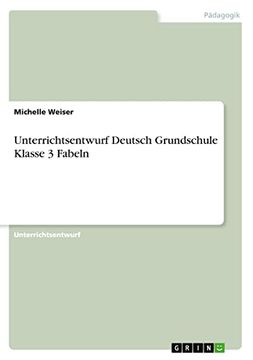 portada Unterrichtsentwurf Deutsch Grundschule Klasse 3 Fabeln (en Alemán)