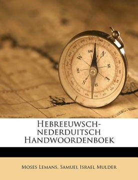 portada hebreeuwsch-nederduitsch handwoordenboek (en Inglés)