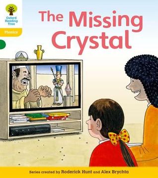 portada the missing crystal. by roderick hunt, kate ruttle (en Inglés)