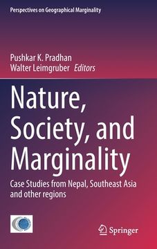portada Nature, Society, and Marginality: Case Studies from Nepal, Southeast Asia and Other Regions (in English)