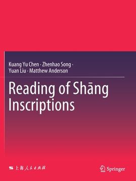 portada Reading of Shāng Inscriptions (en Inglés)