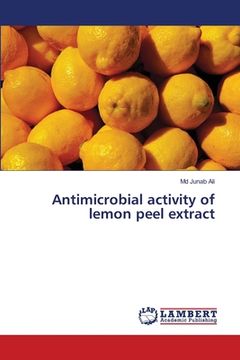 portada Antimicrobial activity of lemon peel extract (in English)