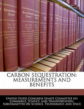 portada carbon sequestration: measurements and benefits (en Inglés)
