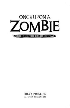 portada Once Upon a Zombie: Book One: The Color of Fear: Volume 1 (en Inglés)