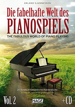 portada Die fabelhafte Welt des Pianospiels Vol. 2 mit CD: 20 nordisch-romantische Klavierstücke
