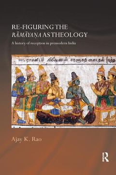 portada Re-Figuring the Ramayana as Theology: A History of Reception in Premodern India