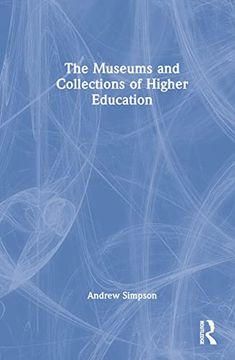 portada The Museums and Collections of Higher Education (en Inglés)