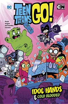 portada Idol Hands and Cold Blooded (Teen Titans Go! ) 