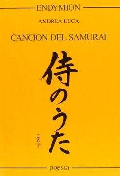portada Cancion del samurai (Poesia / Ediciones Endymion) (Spanish Edition) (in Spanish)