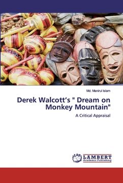 portada Derek Walcott's " Dream on Monkey Mountain" (en Inglés)