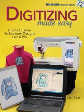portada Digitizing Made Easy: Create Custom Embroidery Designs Like a pro (en Inglés)