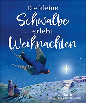 portada Die Kleine Schwalbe Erlebt Weihnachten (en Alemán)