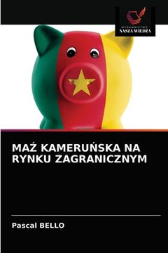 portada MaŹ KameruŃska Na Rynku Zagranicznym (en Polaco)