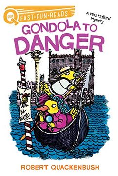 portada Gondola to Danger: A Miss Mallard Mystery (Quix) (en Inglés)