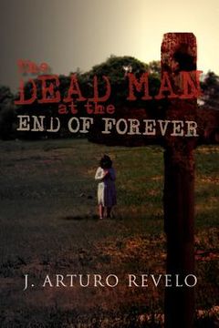 portada the dead man at the end of forever