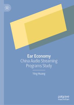 portada Ear Economy: China Audio Streaming Programs Study (en Inglés)