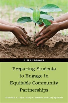 portada Preparing Students to Engage in Equitable Community Partnerships: A Handbook (en Inglés)