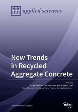 portada New Trends in Recycled Aggregate Concrete (en Inglés)