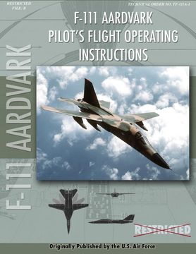 portada F-111 Aardvark Pilot'S Flight Operating Manual (en Inglés)