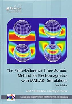 portada The Finite-Difference Time-Domain Method for Electromagnetics With Matlab® Simulations (Electromagnetics and Radar) (en Inglés)