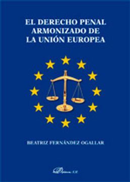 portada Derecho penal armonizado de la Unión Europea,El