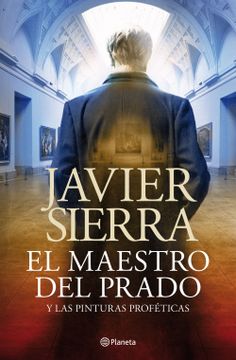 portada El Maestro del Prado: Y las Pinturas Proféticas (in Spanish)