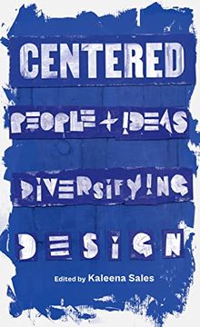portada Centered: People and Ideas Diversifying Design (en Inglés)