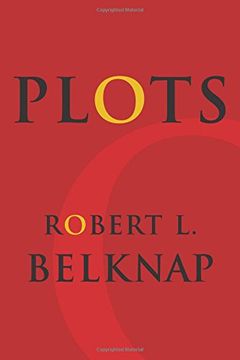 portada Plots (Leonard Hastings Schoff Lectures) (en Inglés)