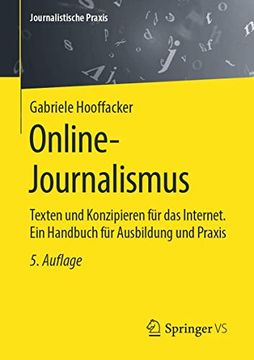portada Online-Journalismus: Texten und Konzipieren für das Internet. Ein Handbuch für Ausbildung und Praxis (in German)