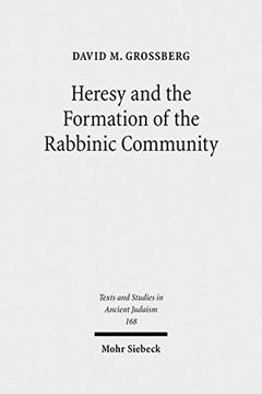 portada Heresy and the Formation of the Rabbinic Community (en Inglés)