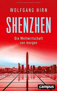 portada Shenzhen: Die Weltwirtschaft von Morgen (en Alemán)