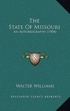 portada the state of missouri: an autobiography (1904)