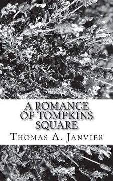 portada A Romance Of Tompkins Square (en Inglés)