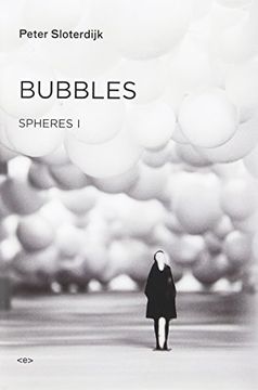 portada Bubbles: Spheres Volume i: Microspherology (Semiotext(E) 