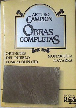 portada Obras Completas Tomo xii Orígenes del Pueblo Euskaldún: Parte 3 Monarquia Navarra