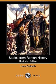portada stories from roman history (illustrated edition) (dodo press)