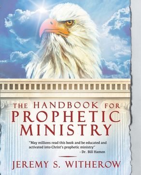 portada The Handbook for Prophetic Ministry (en Inglés)