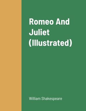 portada Romeo And Juliet (Illustrated) (en Inglés)
