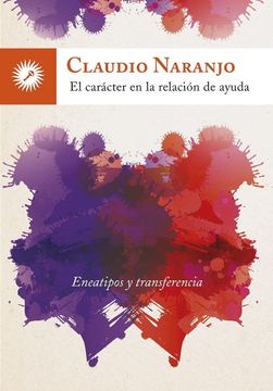 portada El Carácter en la Relación de Ayuda: Eneatipos y Transferencia (in Spanish)
