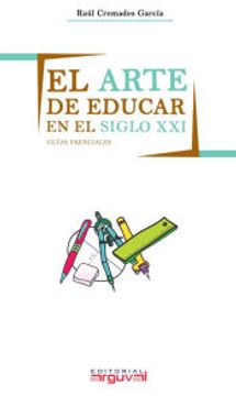 portada El Arte de Educar en el Sxxi (in Spanish)
