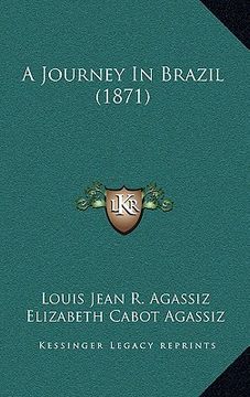 portada a journey in brazil (1871) (en Inglés)
