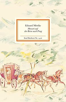 portada Mozart auf der Reise Nach Prag (Insel Bücherei) (in German)