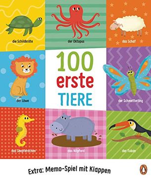 portada 100 Erste Tiere: Pappbilderbuch ab 2 Jahren mit Extra: Memo-Spiel mit Klappen (Die Wörterbuch-Reihe, Band 2) (en Alemán)