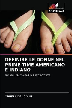 portada Definire Le Donne Nel Prime Time Americano E Indiano (in Italian)