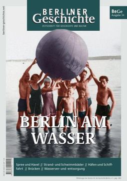 portada Berliner Geschichte - Zeitschrift für Geschichte und Kultur 34 (in German)