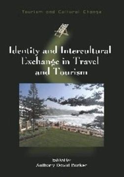 portada Identity and Intercultural Exchange in Travel and Tourism (Tourism and Cultural Change) [Idioma Inglés]: 42 (in English)