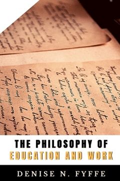 portada The Philosophy of Education and Work (en Inglés)