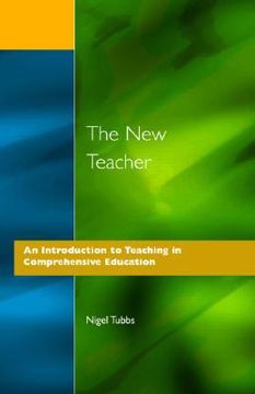 portada the new teacher: an introduction to teaching in comprehensive education (en Inglés)
