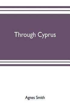 portada Through Cyprus (en Inglés)